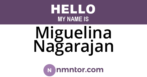 Miguelina Nagarajan