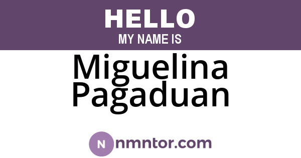 Miguelina Pagaduan