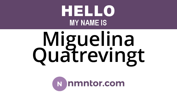 Miguelina Quatrevingt