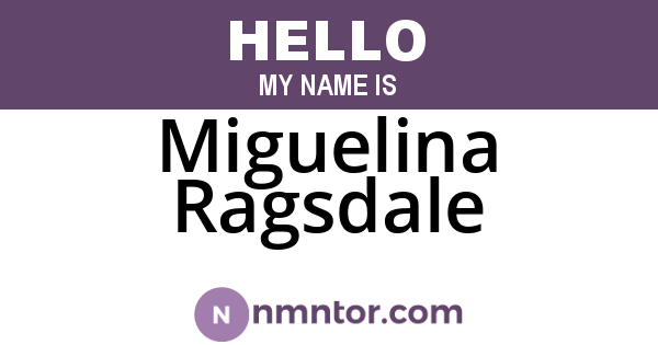 Miguelina Ragsdale