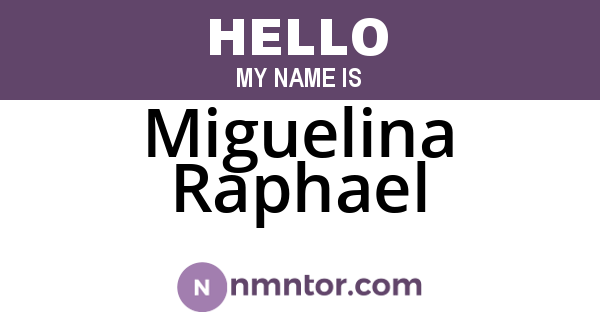 Miguelina Raphael