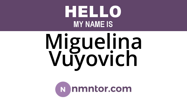 Miguelina Vuyovich