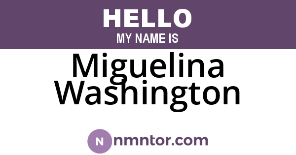 Miguelina Washington