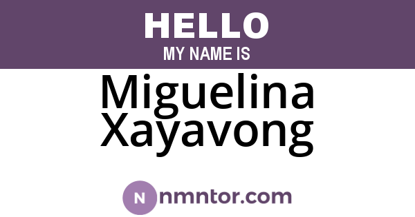 Miguelina Xayavong