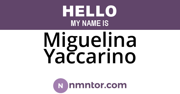 Miguelina Yaccarino