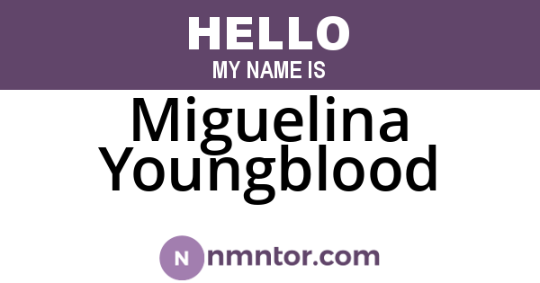 Miguelina Youngblood