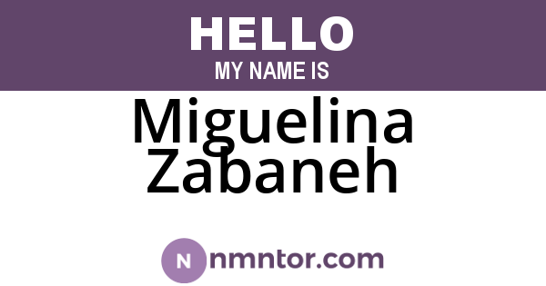 Miguelina Zabaneh