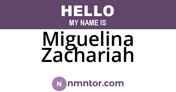 Miguelina Zachariah