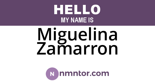 Miguelina Zamarron