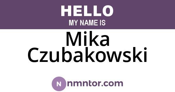 Mika Czubakowski