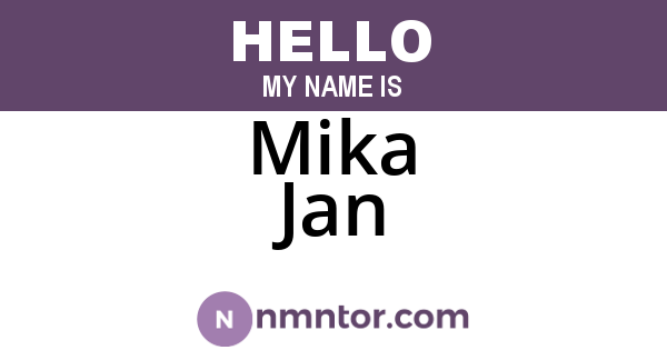 Mika Jan