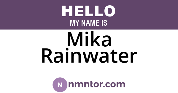 Mika Rainwater