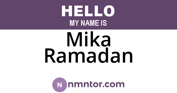 Mika Ramadan