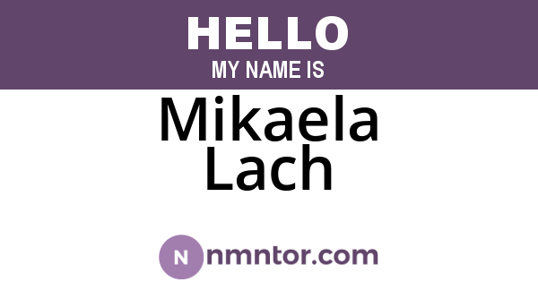 Mikaela Lach