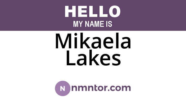 Mikaela Lakes