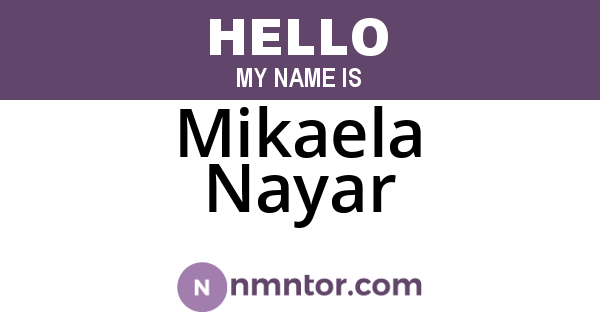 Mikaela Nayar