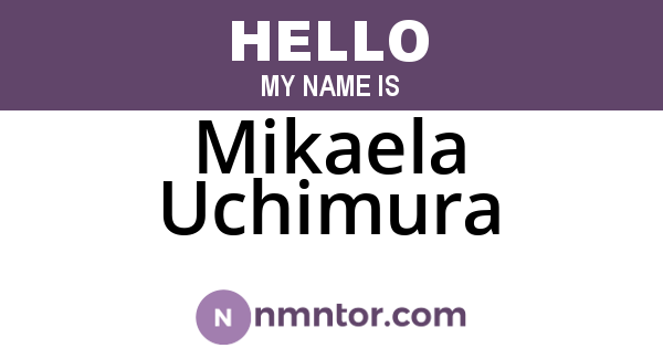 Mikaela Uchimura
