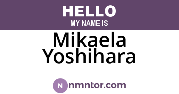 Mikaela Yoshihara