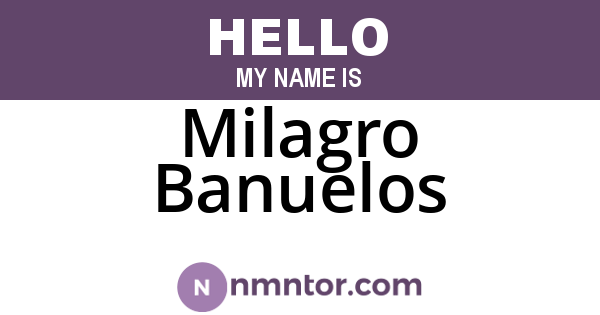 Milagro Banuelos