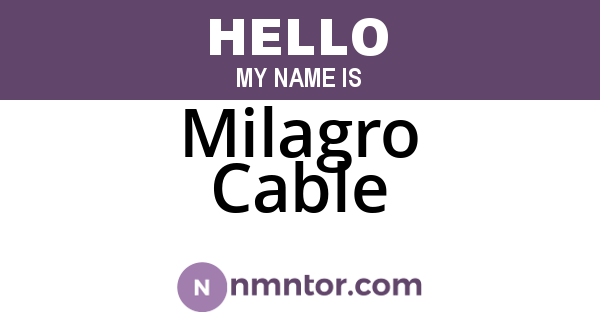 Milagro Cable