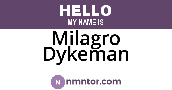 Milagro Dykeman