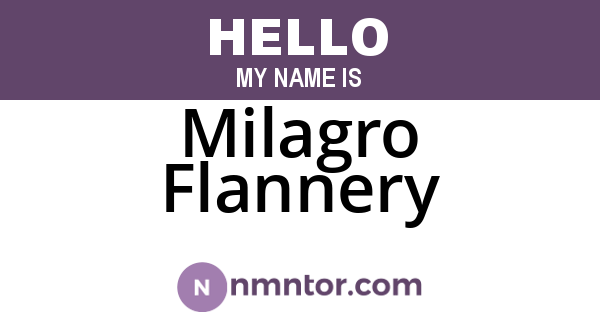 Milagro Flannery