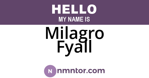 Milagro Fyall