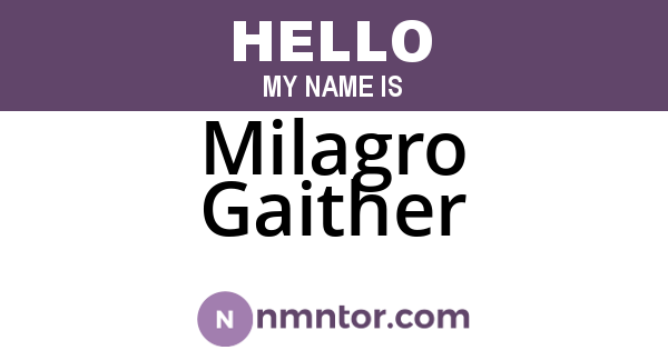 Milagro Gaither