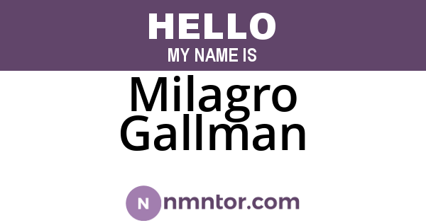 Milagro Gallman