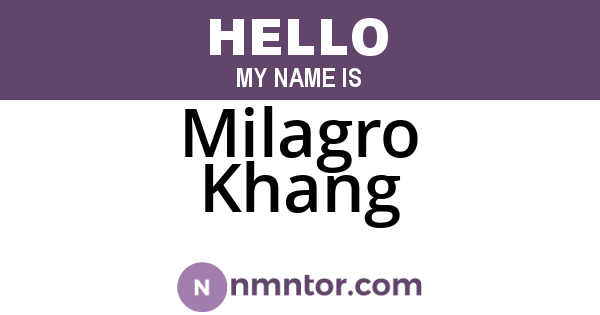 Milagro Khang