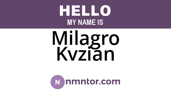 Milagro Kvzian