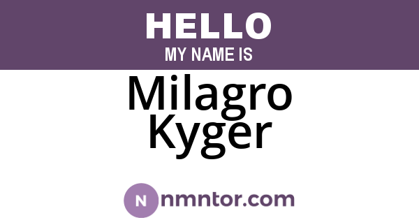 Milagro Kyger