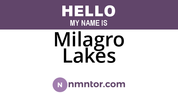 Milagro Lakes