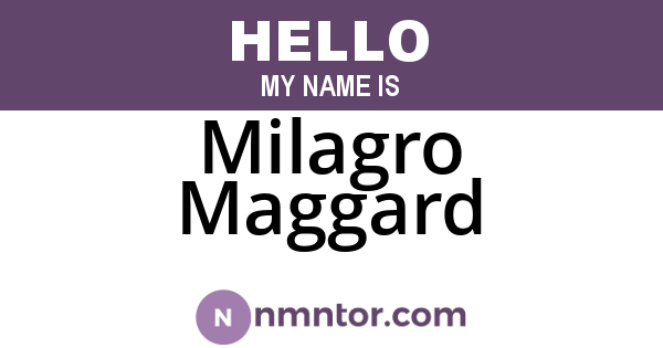 Milagro Maggard