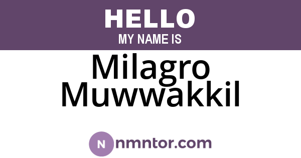 Milagro Muwwakkil