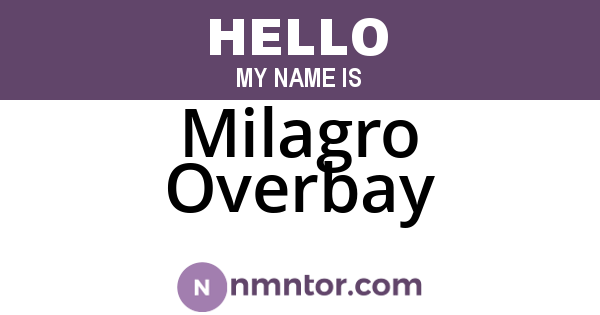 Milagro Overbay