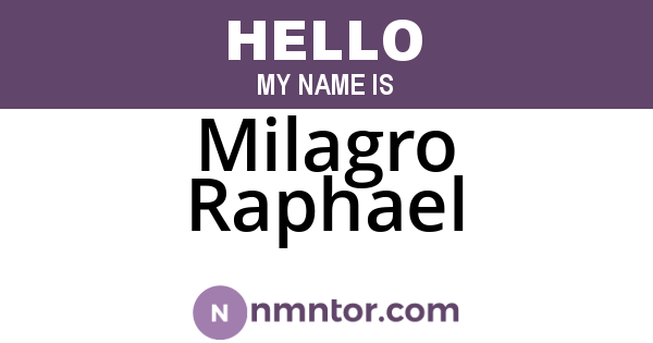 Milagro Raphael