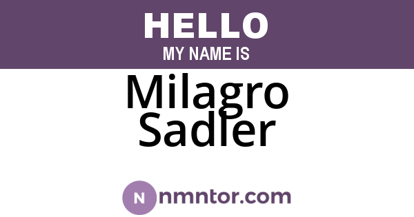 Milagro Sadler