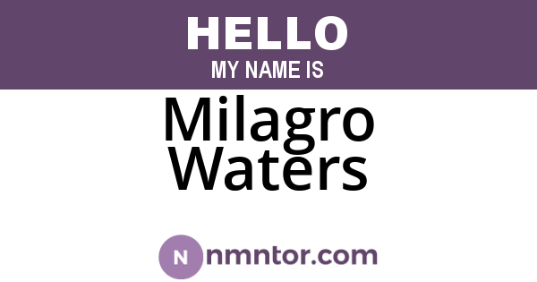 Milagro Waters