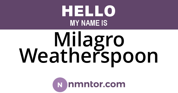 Milagro Weatherspoon