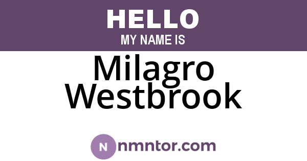 Milagro Westbrook
