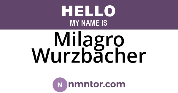 Milagro Wurzbacher
