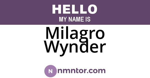 Milagro Wynder