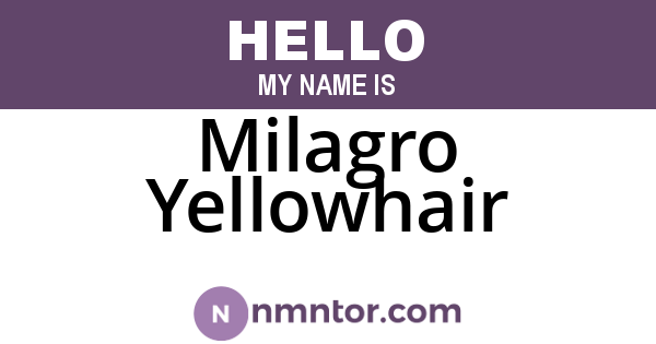 Milagro Yellowhair