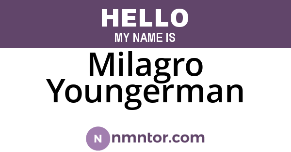 Milagro Youngerman