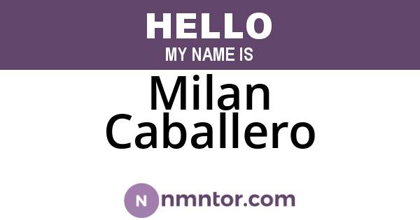 Milan Caballero