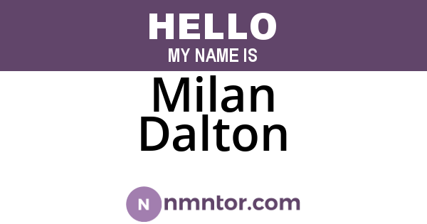 Milan Dalton