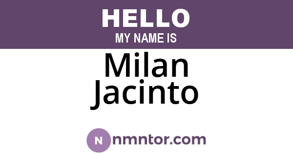 Milan Jacinto