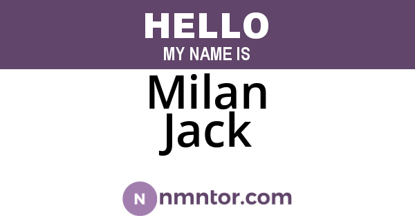 Milan Jack