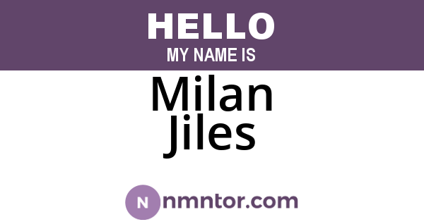Milan Jiles